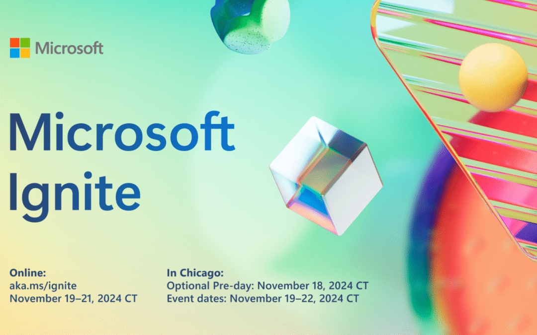 Exciting news from Microsoft Ignite 2024